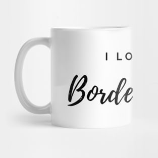 I Love My Border Collie Mug